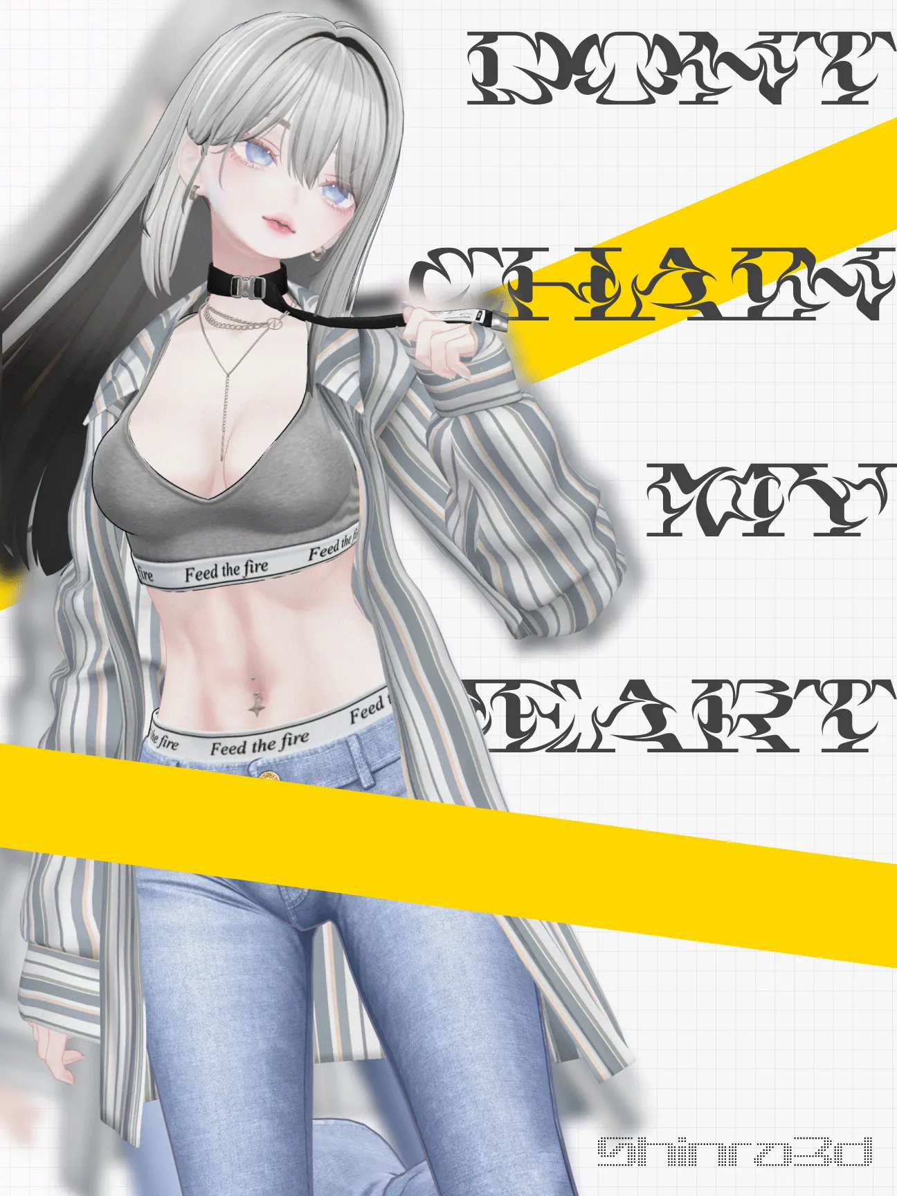 DONT CHAIN MY HEART.